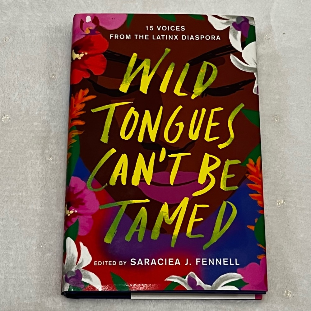 Wild Tongues Can’t Be Tamed